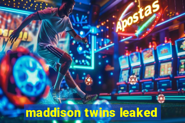 maddison twins leaked